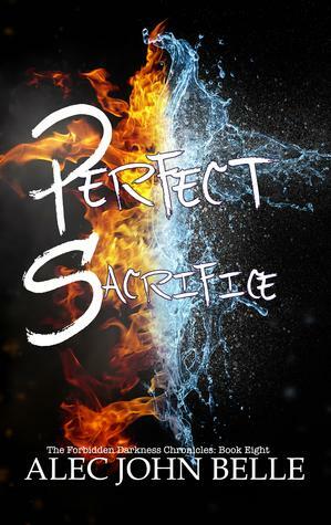 Perfect Sacrifice by Alec John Belle