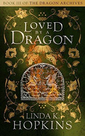 Loved by a Dragon by Linda K. Hopkins