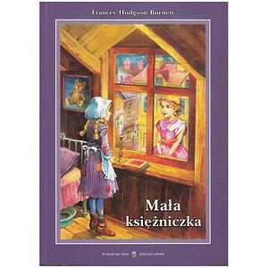 Mała Księżniczka  by Frances Hodgson Burnett