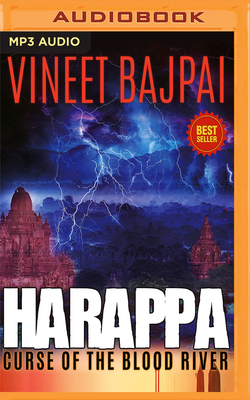 Harappa: Curse of the Blood River by Vineet Bajpai