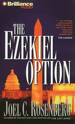 The Ezekiel Option by Joel C. Rosenberg