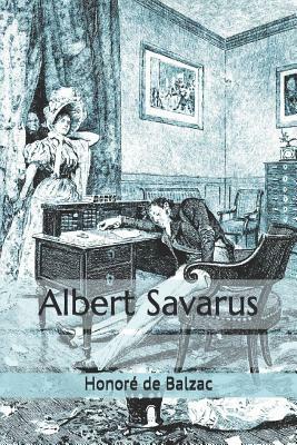 Albert Savarus by Honoré de Balzac