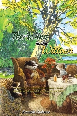 The Wind in the Willows: With Classic Illustrated (Illustrator by Paul Bransom) by Kenneth Grahame