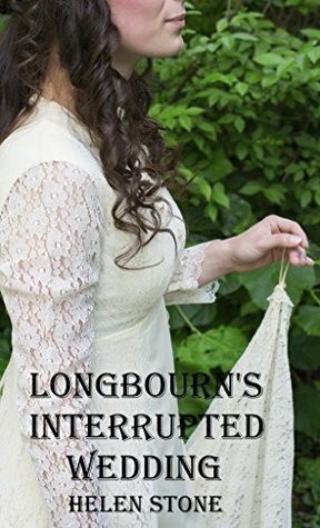 Longbourn's Interrupted Wedding by Helen Stone