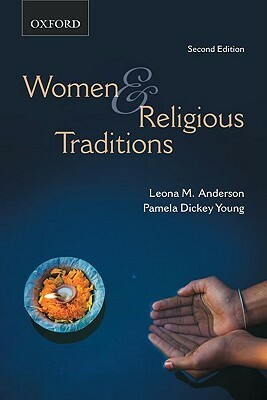 Women & Religious Traditions by Pamela Dickey Young, Leona M. Anderson