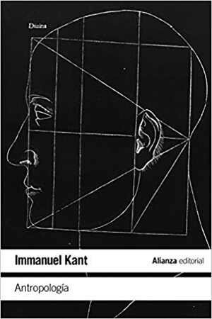 Antropología: en sentido pragmático by Immanuel Kant