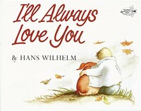 I'll Always Love You by Hans Wilhelm