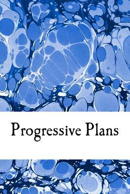 Progressive Plans by Jamie Davis Whitmer