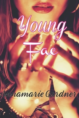 Young Fae by Annamarie Gardner