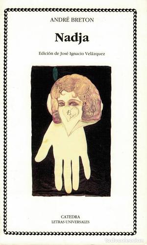 Nadja: Letras Universales / Universal Writings by André Breton