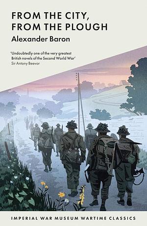 From the City, From the Plough by Alexander Baron, Alan Jeffreys
