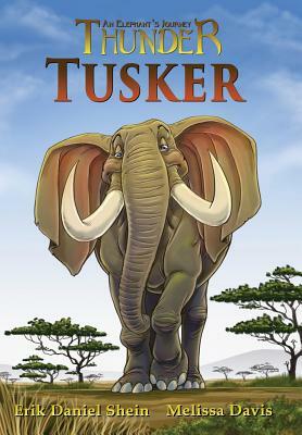 Tusker by Erik Daniel Shein, Melissa Davis