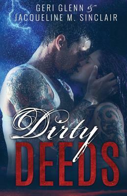 Dirty Deeds: Satan's Wrath MC Book 1 by Jacqueline M. Sinclair, Gerri Glenn