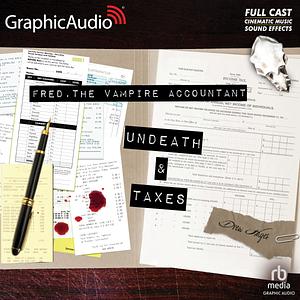 Undeath and Taxes [Dramatized Adaptation] by Drew Hayes