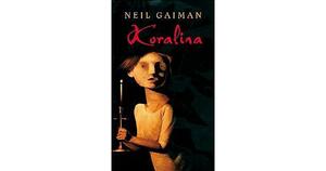 Koralina by Neil Gaiman