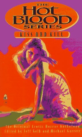 Kiss and Kill by Jeff Gelb