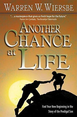 Another Chance at Life by Warren W. Wiersbe
