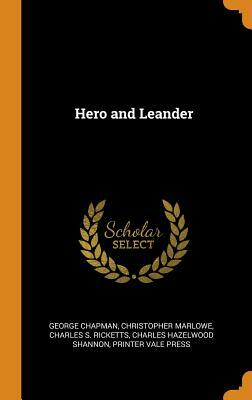 Hero and Leander by George Chapman, Christopher Marlowe, Charles S. Ricketts
