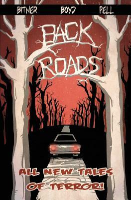 Back Roads by Marc Harshman, Jason Pell, Daniel Boyd