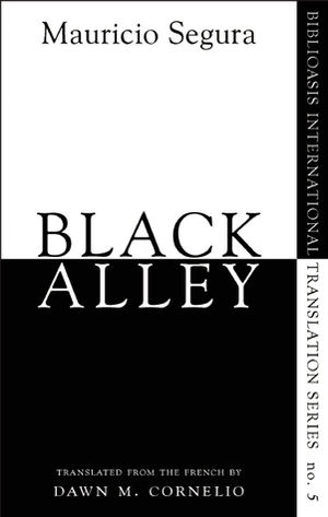 Black Alley by Dawn M. Cornelio, Dawn Cornelio, Mauricio Segura