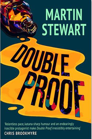 Double Proof by Martin Stewart