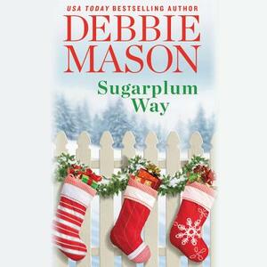 Sugarplum Way by Debbie Mason