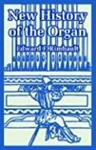 New History of the Organ by Edward Francis Rimbault