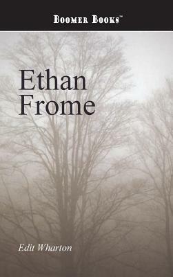 Ethan Frome by Edith Wharton