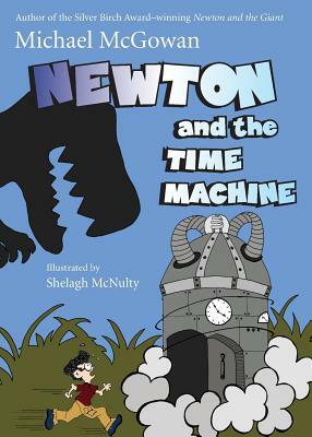 Newton and the Time Machine by Michael McGowan