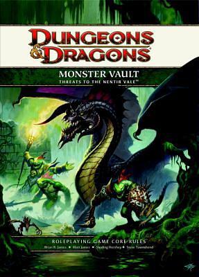 Monster Vault: Threats to the Nentir Vale: A 4th edition Dungeons & Dragons Supplement by Brian R. James