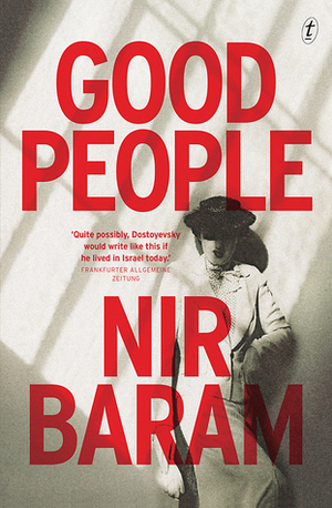 Good People by Jeffrey M. Green, Nir Baram