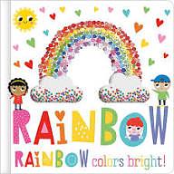 Rainbow, Rainbow, Colors Bright by Holly Lansley