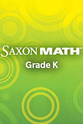 Saxon Math K: Teacher Materials by Larson