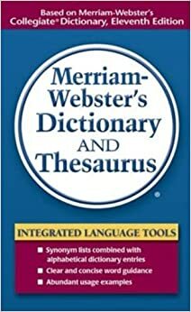 Merriam-Webster's Dictionary and Thesaurus by Merriam-Webster