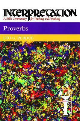 Proverbs by Leo G. Perdue