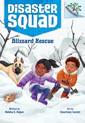 Blizzard Rescue: A Branches Book by Rekha S. Rajan