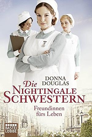 Freundinnen fürs Leben by Donna Douglas