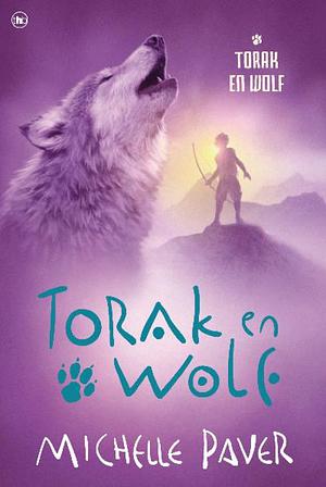 Torak en Wolf by Michelle Paver