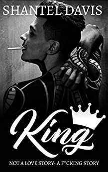 King: Darker Than Romance by Shantel Davis