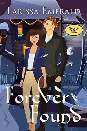 Forever Found: Terror, MN by Larissa Emerald