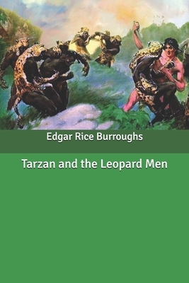 Tarzan and the Leopard Men by Edgar Rice Burroughs