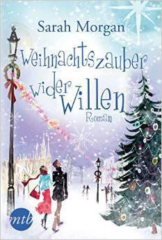 Weihnachtszauber wider Willen by Sarah Morgan