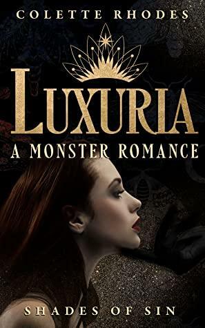 Luxuria by Colette Rhodes