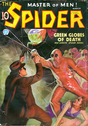 The Spider, Master of Men! #30: Green Globes of Death by Grant Stockbridge, Norvell W. Page