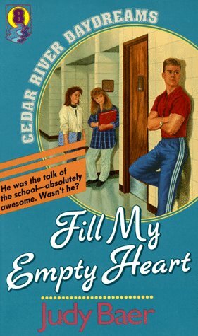 Fill My Empty Heart by Judy Baer