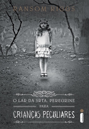 O Lar da Srta. Peregrine para Crianças Peculiares by Ransom Riggs