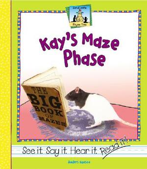 Kay's Maze Phase by Anders Hanson