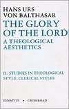 Studies in Theological Style: Clerical Styles by Hans Urs von Balthasar