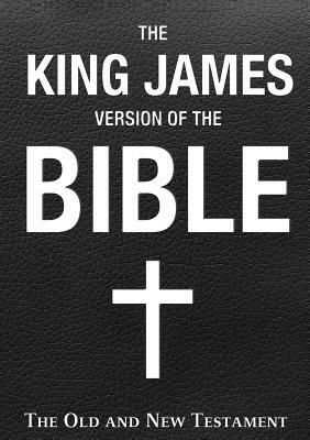 The King James Version of the Bible: The Old and New Testament by Not Available