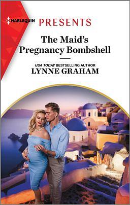 The Maid's Pregnancy Bombshell by Lynne Graham